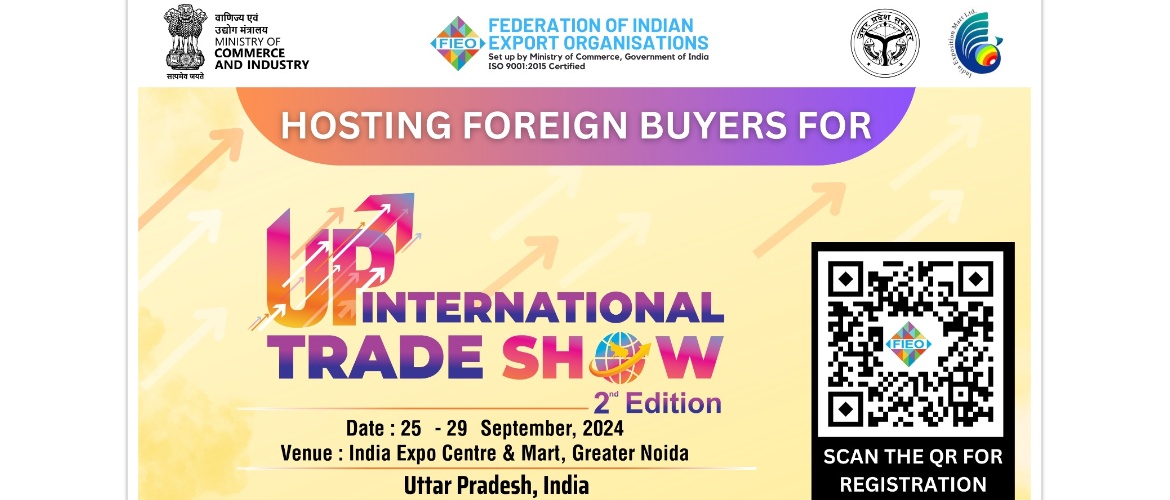  Mega RBSM - the 2nd  Edition of UP International Trade Show scheduled from 25 - 29 September 2024 at Greater Noida, Uttar Pradesh, India
